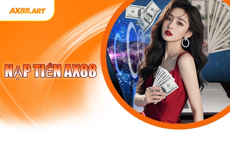 Nạp Tiền AX88